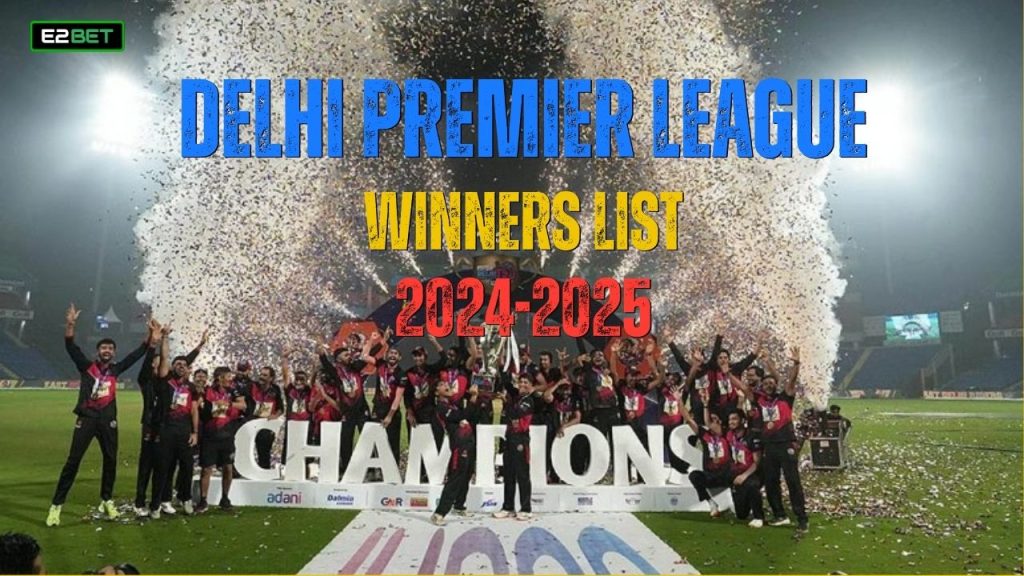 Delhi Premier League Winners List