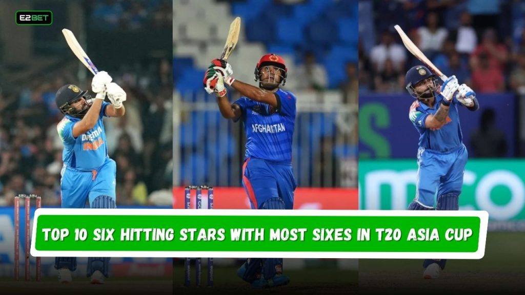 Most Sixes in T20 Asia Cup Six Hitting Stars