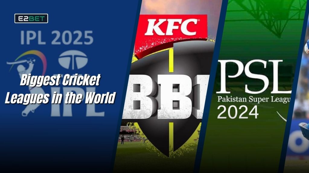 Biggest Cricket Leagues