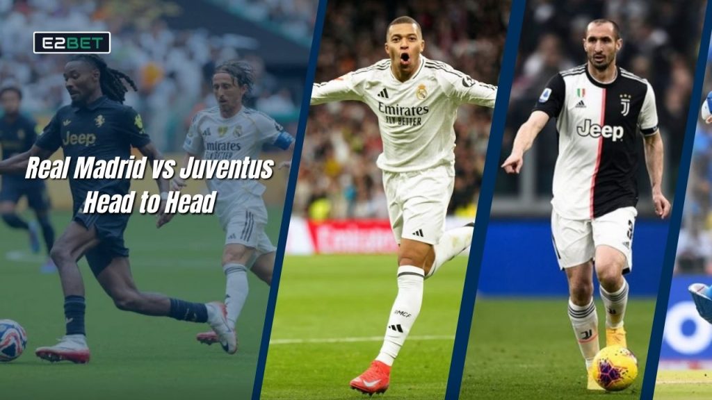 Real Madrid vs Juventus Head to Head