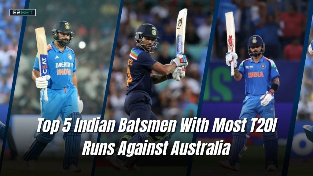 Indian Batsmen With Most T20I Runs Against Australia
