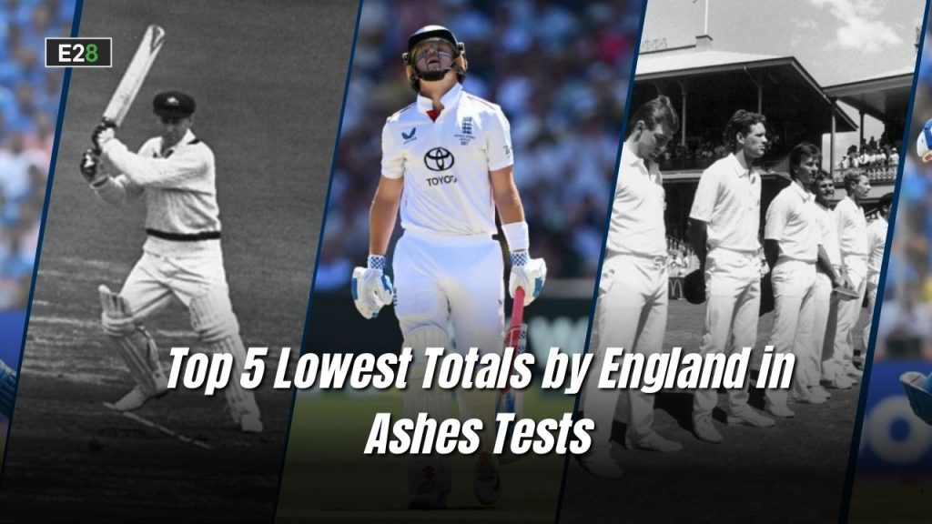 Lowest Totals by England in Ashes Tests