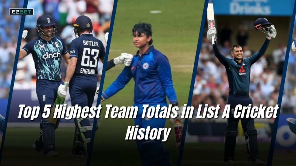 Highest Team Totals in List A Cricket