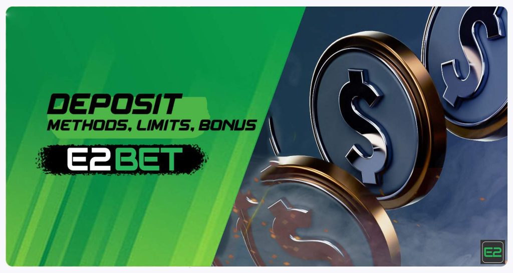 E2Bet Deposit