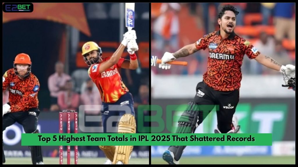 Highest Team Totals in IPL 2025