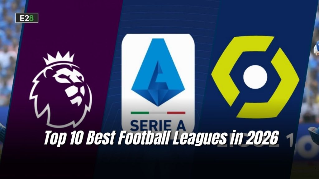 Best Football Leagues in 2026
